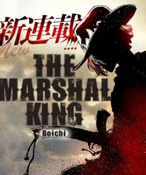 THE MARSHAL KING